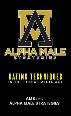 Alpha male strategies online dating